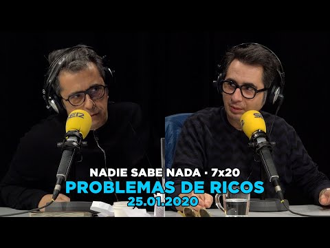 NADIE SABE NADA 7x20 | Problemas de ricos