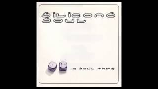 Silicone Soul - I Need An Angel [2000]