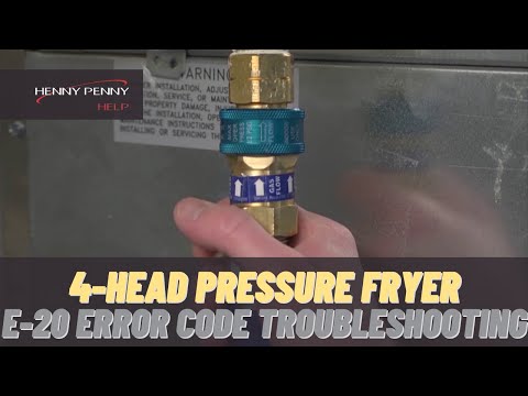 Troubleshooting E-20 Error Code - Henny Penny 4-Head Pressure Fryers