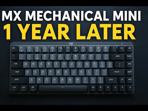 Logitech MX Mechanical Mini: The HONEST Truth After 1 Year | Is It Still Worth $150 in 2025?