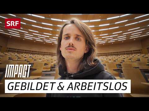 Unemployed despite top degrees – The reality shock after graduation | Impact | SRF