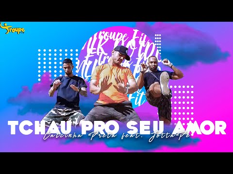 Calcinha Preta feat. JottaPê - TCHAU PRO SEU AMOR | Troupe Fit (Coreografia Oficial)