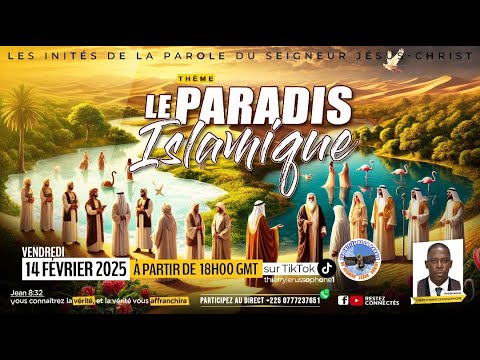 PARTIE 1 THEME : LE PARADIS ISLAMIQUE .