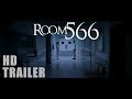 Room 566 2019 TRAILER