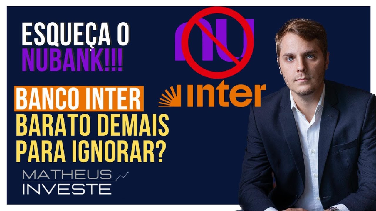 Esqueça o Nubank! Banco INTER é muito melhor (ROXO34 x INBR32)