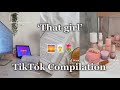 That Girl TikTok Compilation ‍ ️
