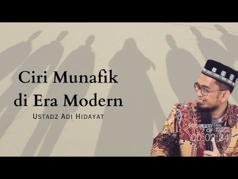 Ciri Munafik di Era Modern #ustadzadihidayat