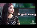 LINGKOK SERUNG ERNI AYUNINGSIH