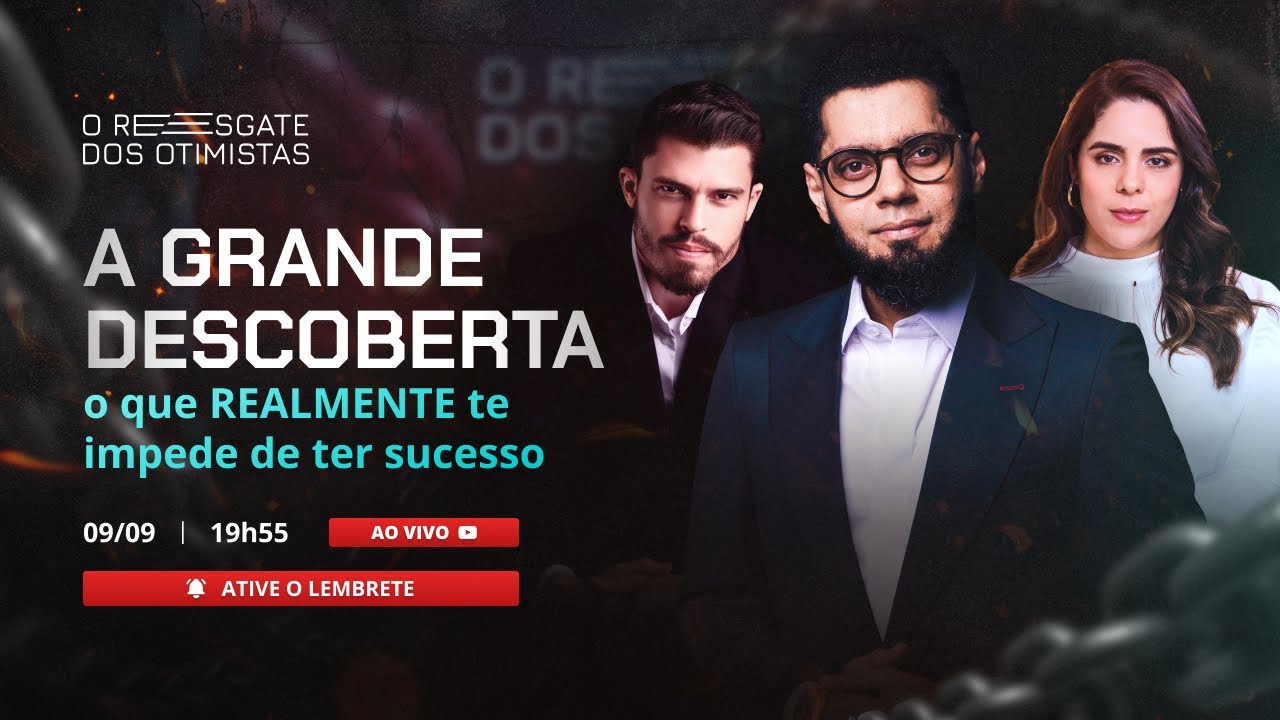 Aula 01: A Grande Descoberta - O que REALMENTE te impede de ter sucesso - O Resgate dos Otimistas