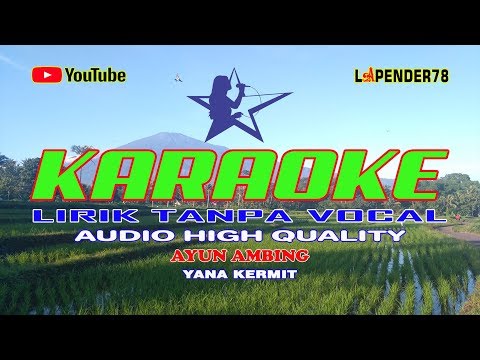 Ayun Ambing🎵Yana Kermit 🎤 Karaoke lapender78