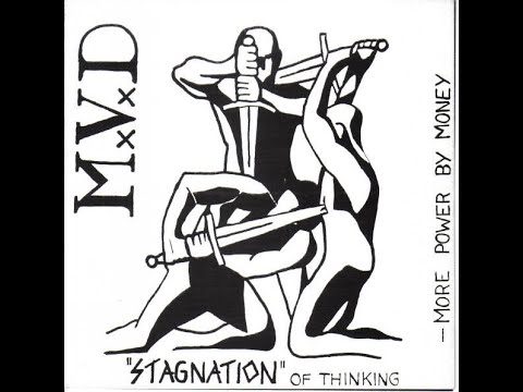M.V.D - "Stagnation" Of Thinking - More Power By Money 7" EP 1992 (Full Album)