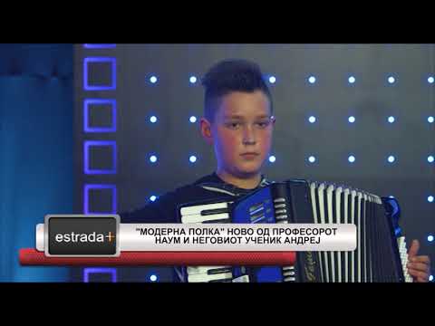 Estradaplus 07.06.2018 - "Moderna Polka" novo od profesorot Naum i negoviot ucenik Andrej