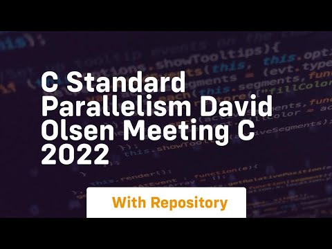 c standard parallelism david olsen meeting c 2022