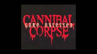 Cannibal Corpse -  Compelled To Lacerate