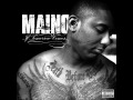Maino - Be Me 