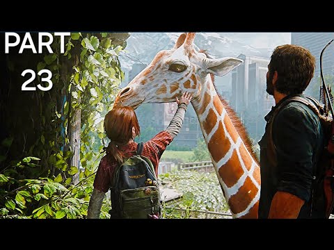 THE LAST OF US PART 1 PS5 Walkthrough Gameplay Part 23 - GIRAFFES (FULLGAME)