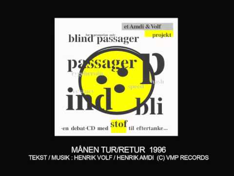 HENRIK VOLF - MÅNEN TUR-RETUR - AMDI & VOLF 1996 VMP RECORDS