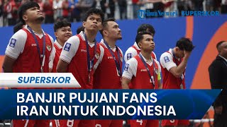 Fans Iran Terkejut Lihat Level Permainan Indonesia, Banjir Pujian usai Final Piala Asia Futsal
