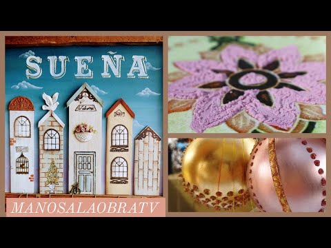 ManosalaObraTv 2020 Programa 67 Espejo Sublimado - Cuadro Sueña - Esferas Navideñas