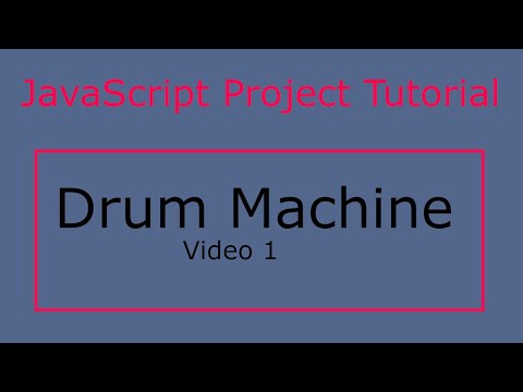 Beginner Javascript Project Drum Machine 1