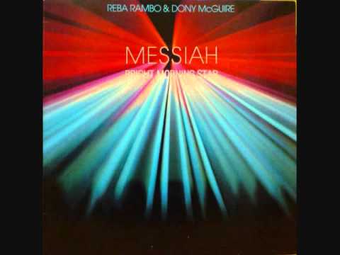 Reba Rambo and Dony McGuire - Messiah, Bright Morning Star