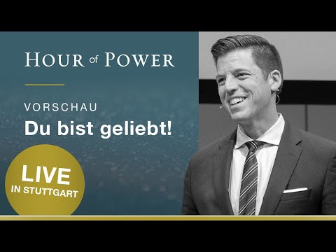 Vorschau: Bobby Schuller - Du bist geliebt! (live in Stuttgart)