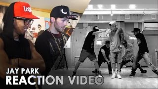 JAY PARK 박재범 - I LIKE 2 PARTY [ DANCE PRACTICE ] REACTION -- DIO & BBOYOMIT