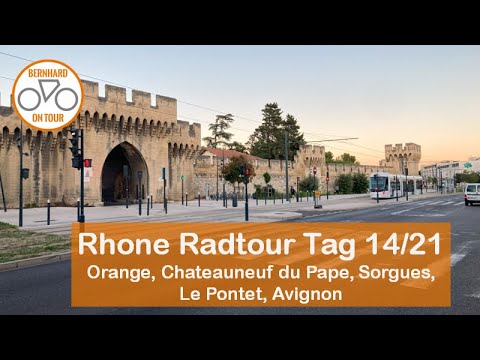 Orange - Avignon Rhone Radtour