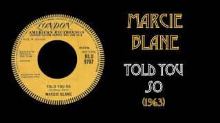 Marcie Blane - Told You So (1963)