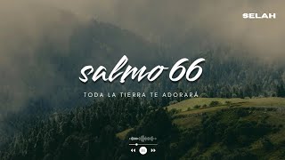 Una ADORACIÓN que CAMBIARÁ tu DÍA | 🎧 Salmo 66 🙏 |