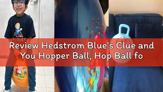 Download lagu Review Hedstrom Blue's Clue and You Hopper Ball, Hop Ball for Kids, 15 Inch, Blues Clues (55-7546) mp3