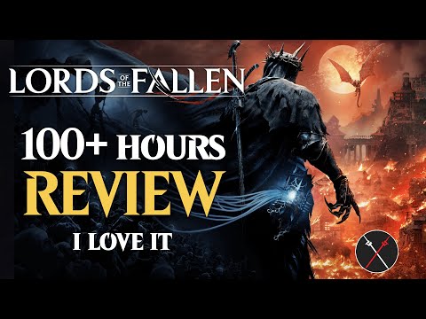Lords of The Fallen Review PC - No Spoilers Review LOTF 2023