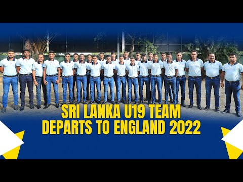 Sri Lanka U19 Team departs to England 2022