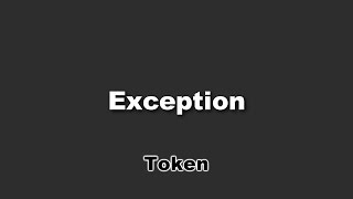 Token - Exception Lyrics