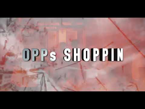 Opp SHOPPIN (official video) BL TRIZZY x TEFLON BABII x 600KAMKAM