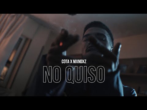 COTA X MXNDXZ //061 - NO QUISO