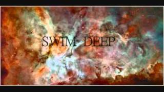 SWIM DEEP - ISLA VISTA