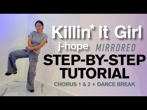 j-hope 'Killin’ It Girl' Step by Step Dance Tutorial | Chorus 1 & 2 + Dance Break (Explained)