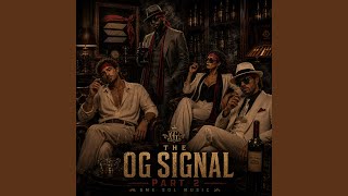 The OG Signal, Pt. 2