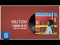 Sandra Sá - Vale Tudo (Álbum: Vale Tudo)