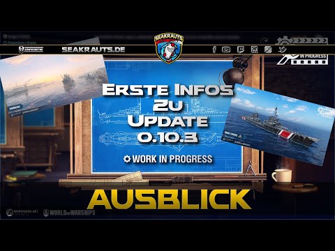 Erste Infos Update 0.10.3 - World of Warships [Deutsch]