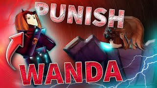 How to PUNISH: Wanda | Marvellous Playground Guide