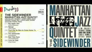 - Manhattan Jazz Quintet : You'd Be So Nice to Come Home To