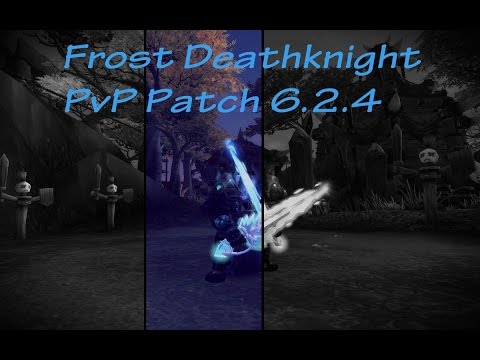 6.2.4 Frost DK PvP - 2V2 Arenas