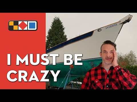 Restoring an Old Sailboat: Have I LOST MY MIND?! - E001