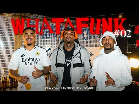 Tropa da Mainstreet and WHATAFUNK!