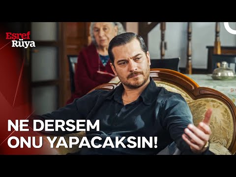 Eşref Tek Emir Almaz Emir Verir | Eşref Rüya