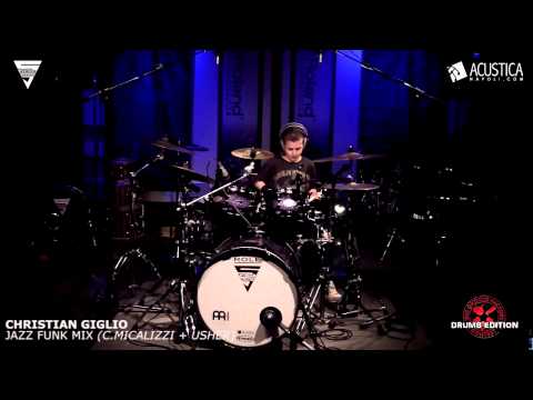 Christian Giglio - Jazz Funk Mix C.Micalizzi + Usher - TGF Drums Contest 2013 - selezioni
