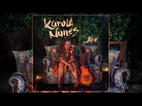 Já É - Karola Nunes