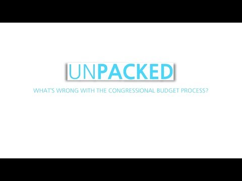 Unpacked: What’s wrong with the congressional budget process?